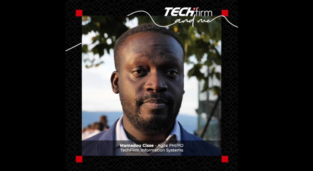 Techfirm & Me : Mamadou Cisse